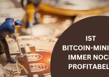 Ist Bitcoin-Mining Immer Noch Profitabel
